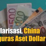 China Gencar Dorong Yuan, Dolar AS Harus Waspada