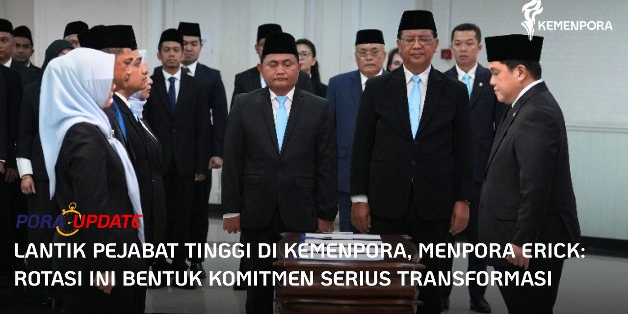 Rotasi Besar Usai Lebaran, Menpora Bidik Transformasi Kinerja