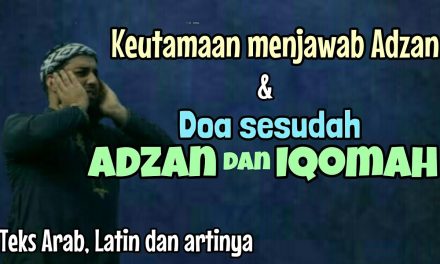 Bacaan Doa Setelah Adzan Dan Iqomah: Latin, Arti, Hikmahnya