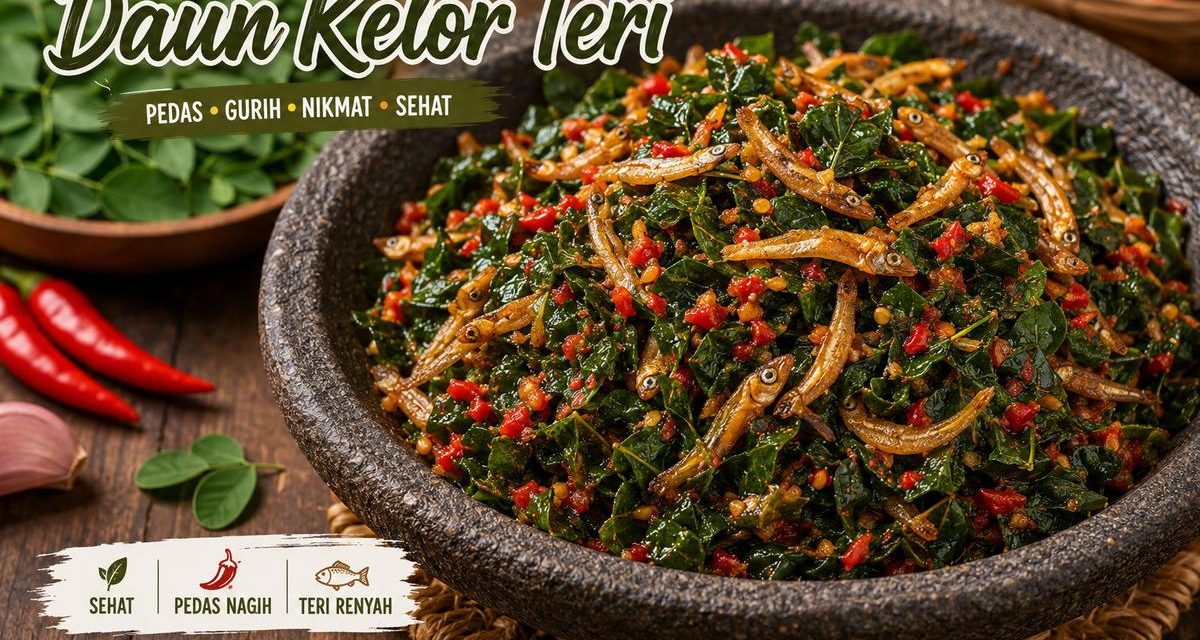 Cara Bikin Sambal Daun Kelor Teri Yang Gurih Dan Tidak Pahit