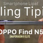 OPPO Find N5, Smartphone Lipat Elegan Tipis Dan Peforma Tinggi