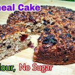 Kelezatan Bolu Oatmeal Panggang Cocok Untuk Menu Diet Kamu!