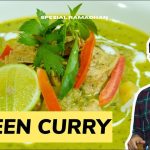 Green Curry: Makanan Khas Thailand Yang Memanjakan Lidah