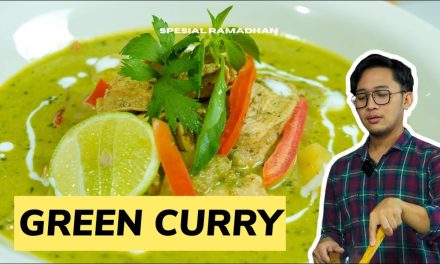 Green Curry: Makanan Khas Thailand Yang Memanjakan Lidah