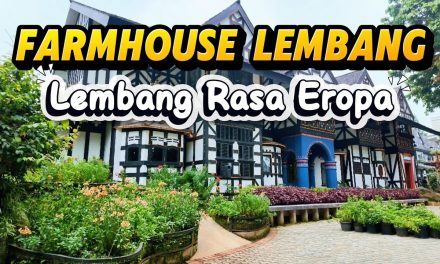 Farmhouse Lembang, Wisata Nuansa Eropa Yang Penuh Pesona