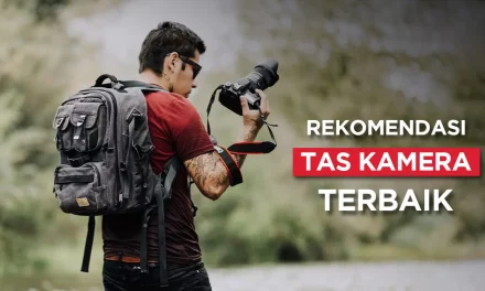 Tas Kamera Terbaik Untuk Mempermudah Kamu