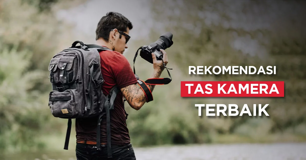 Tas Kamera Terbaik