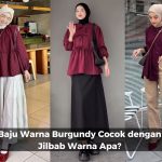 Inspirasi Kombinasi Warna Burgundy Untuk Outfit Dan Ruangan